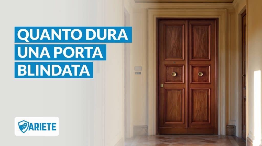 how long an armoured door lasts