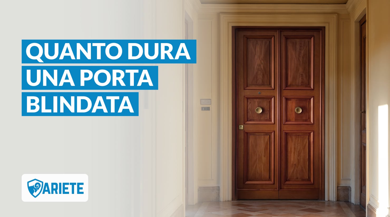 how long an armoured door lasts